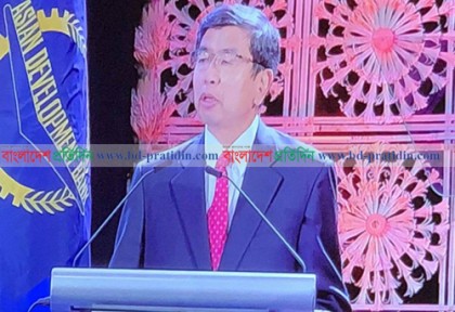 এডিবির বার্ষিক সভায় বাংলাদেশকে প্রশংসায় ভাসালেন প্রেসিডেন্ট