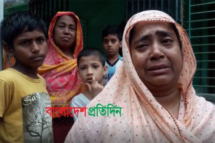 নাটেশ্বরে 'বাড়িতে বাড়িতে' স্বজনদের আহাজারি