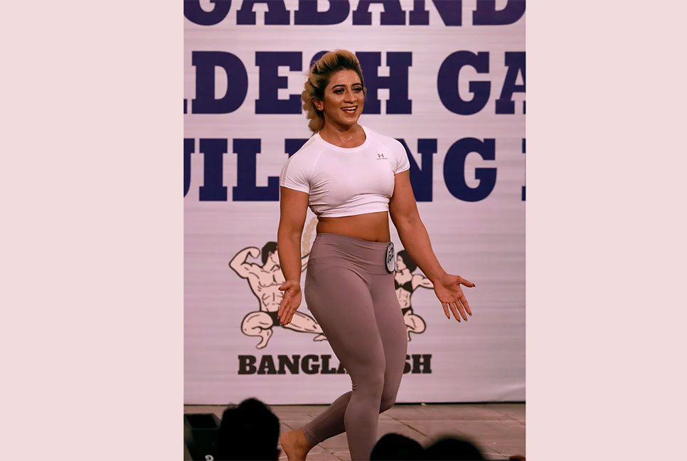 আন্তর্জাতিক মঞ্চে বাংলাদেশের প্রথম নারী বডিবিল্ডার