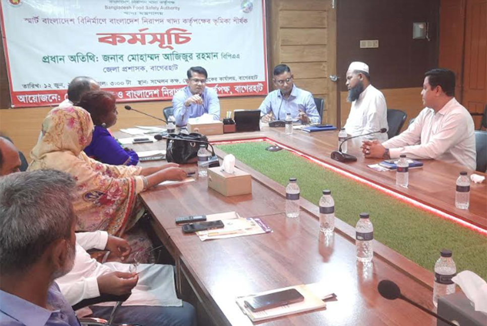 বাগেরহাটে নিরাপদ খাদ্য নিশ্চিতে মতবিনিময় সভা 